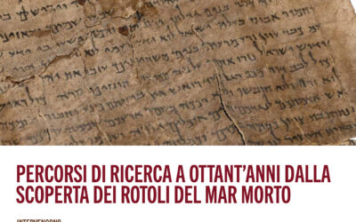 Qumran 80 – Percorsi di ricerca a ottant’anni dalla scoperta dei Rotoli del Mar Morto