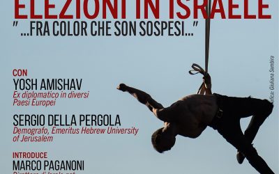 ”…fra color che son sospesi…” Le elezioni in Israele